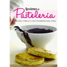 LECCIONES DE PASTELERIA UN CURSO COMPLE