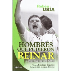 HOMBRES QUE PUDIERON REINAR Y OTRAS