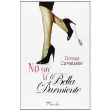 NO SOY LA BELLA DURMIENTE