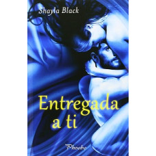 ENTREGADA A TI