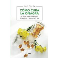 COMO CURA LA ONAGRA
