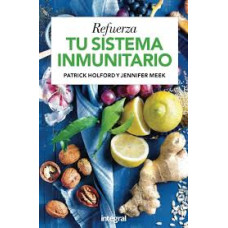 REFUERZA TU SISTEMA INMUNITARIO         