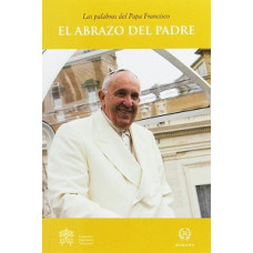 EL ABRAZO DEL PADRE EL ABRAZO DEL PADRE