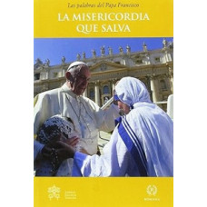 LA MISERICORDIA QUE SALVA LA MISERICORDIA QUE SALVA