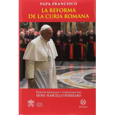 LA REFORMA DE LA CURIA ROMANA LA REFORMA DE LA CURIA ROMANA