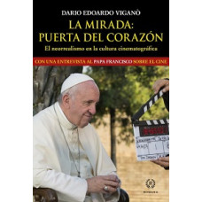 LA MIRADA:PUERTA DEL CORAZÓN LA MIRADA:PUERTA DEL CORAZÓN