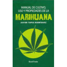 MANUAL DE CULTIVO USO Y PROPIEDADES DE L