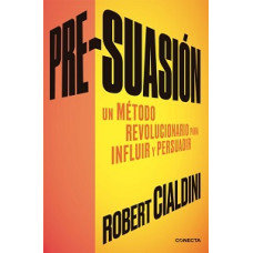 PRE-SUASION UN METODO REVOLUCIONARIO PAR