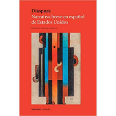 DIASPORA NARRATIVA BREVE EN ESPANOL DE E
