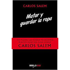 MATAR Y GUARDAR LA ROPA