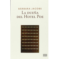 LA DUEÑA DEL HOTEL POE LA DUEÑA DEL HOTEL POE