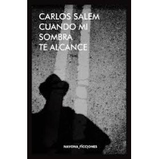CUANDO LA SOMBRA TE ALCANCE             