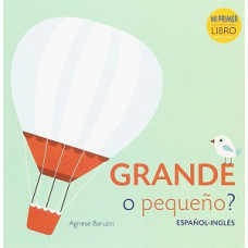 GRANDE O PEQUENO ESPANOL Y INGLES
