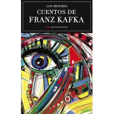 LOS MEJORES CUENTOS DE FRANZ KAFKA