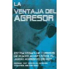 LA VENTAJA DEL AGRESOR LA VENTAJA DEL AGRESOR