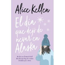 EL DIA QUE DEJO DE NEVAR EN ALASKA