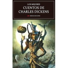 LOS MEJORES CUENTOS DE CHARLES DICKENS