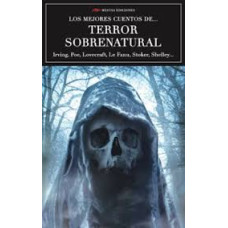LOS MEJORES CUENTOS DE TERROR SOBRENATUR