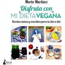 DISFRUTA CON MI DIETA VEGANA