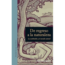DE REGRESO A LA NATURALEZA DE REGRESO A LA NATURALEZA