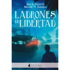 LADRONES DE LIBERTAD
