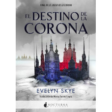 EL DESTINO DE LA CORONA