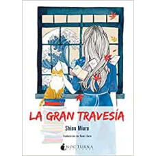 LA GRAN TRAVESIA