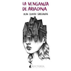 LA VENGANZA DE ARIADNA LA VENGANZA DE ARIADNA