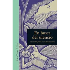 EN BUSCA DEL SILENCIO                   