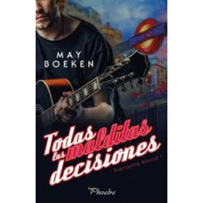 TODAS LAS MALDITAS DECISIONES #1 TODAS LAS MALDITAS DECISIONES #1