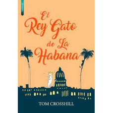 EL REY GATO DE LA HABANA