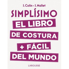 SIMPLISIMO EL LIBRO DE COSTURA MAS FACIL