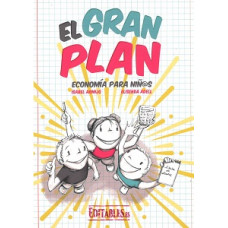 EL GRAN PLAN ECONOMIA PARA NINOS