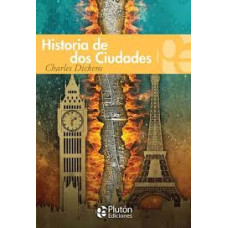 HISTORIA DE DOS CIUDADES HISTORIA DE DOS CIUDADES