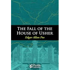 THE FALL OF THE HOUSE OF USHER