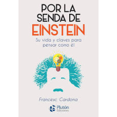 POR LA SENDA DE EINSTEIN