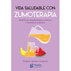 VIDA SALUDABLE CON ZUMOTERAPIA