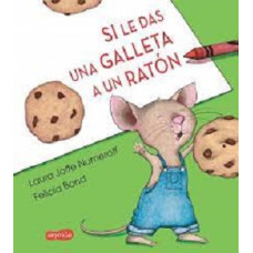 SI LE DAS UNA GALLETA A UN RATON