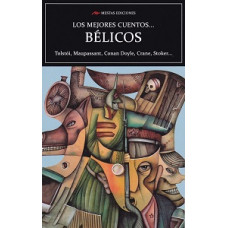 LOS MEJORES CUENTOS BELICOS