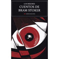 LOS MEJORES CUENTOS DE BRAM STOKER