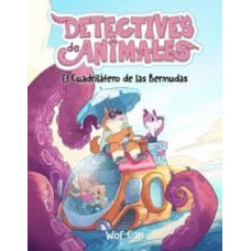 DETECTIVES DE ANIMALES 3 EL CUADRILATERO