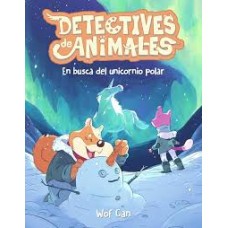 DETECTIVES DE ANIMALES 4 EN BUSCA DEL UN DETECTIVES DE ANIMALES 4 EN BUSCA DEL UN