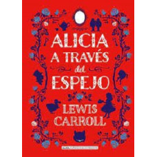 ALICIA A TRAVES DEL ESPEJO