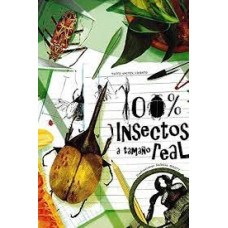100 % INSECTOS A TAMANO REAL