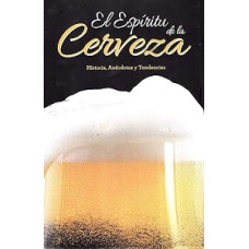 EL ESPIRITU DE LA CERVEZA EL ESPIRITU DE LA CERVEZA
