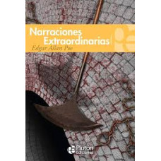 NARRACIONES EXTRAORDINARIAS NARRACIONES EXTRAORDINARIAS