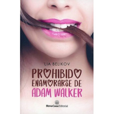 PROHIBIDO ENAMORARSE DE ADAN WALKER