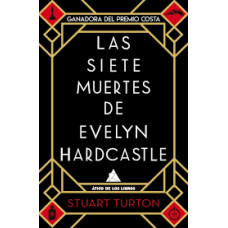 LAS SIETE MUERTES DE EVELYN HARDCASTLE  