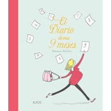 EL DIARIO DE MIS NUEVE MESES