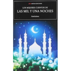 LOS MEJORES CUENTOS DE LAS MIL Y UNA NOC